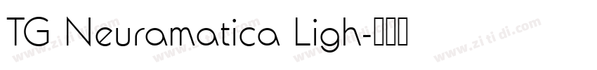 TG Neuramatica Ligh字体转换